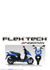 Flex Tech Speedmax 125er Benutzerhandbuch