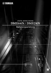 Yamaha Digital Mixing Engine DME24N Bedienungsanleitung