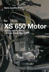 Yamaha XS 650 Aufbau Und Funktion