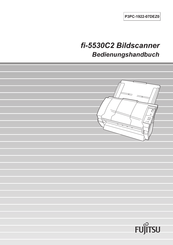 Fujitsu fi-5530C2 Bedienungshandbuch