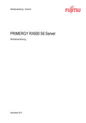 Fujitsu PRIMERGY RX600 S6 Betriebsanleitung