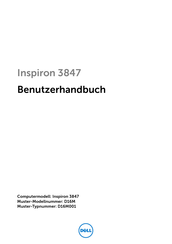 Dell Inspiron 3847 Benutzerhandbuch