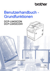 Brother DCP-L8400CDN Benutzerhandbuch -  Grundfunktionen