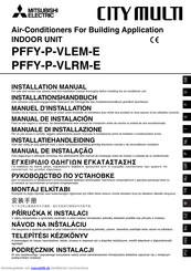 Mitsubishi Electric PFFY-P50VLEM-E Installationshandbuch