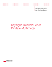 Keysight Technologies Truevolt Series Servicehandbuch