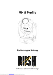 Rush MH 5 Profile Bedienungsanleitung