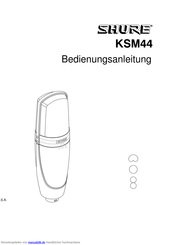 Shure KSM44 Bedienungsanleitung