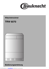 Bauknecht TRW 6070 Bedienungsanleitung