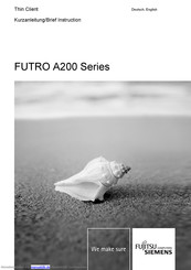 Fujitsu Siemens Computers FUTRO A200 Series Kurzanleitung