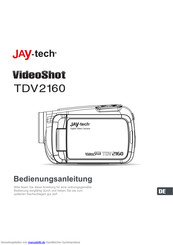 Jay-tech TDV2160 Videoshot Bedienungsanleitung