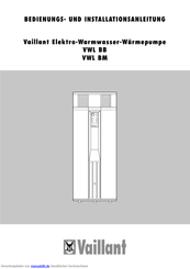 Vaillant VWL BB Bedienungs Und Installationsanleitung Handbuch