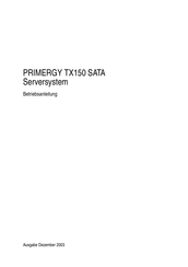 Fujitsu PRIMERGY TX150 SATA Betriebsanleitung