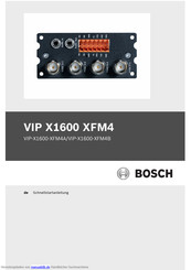 Bosch VIP X1600 XFM4 Schnellstartanleitung