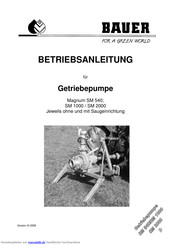Bauer SM 540 Betriebsanleitung