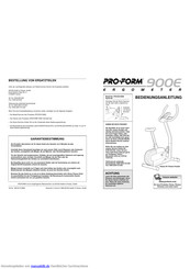 Pro-Form 900E Ergometer Bedienungsanleitung