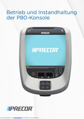Precor P80-console Betriebs Und Installationsanleitung