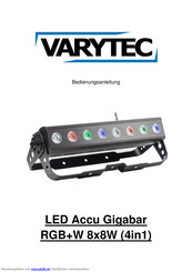 Varytec LED Accu GigabarRGB+W 8x8W (4in1) Bedienungsanleitung