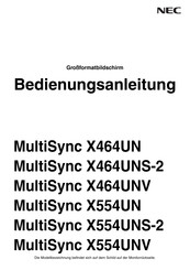 NEC MultiSync X464UNS-2 Bedienungsanleitung