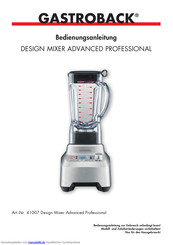 Gastroback Design Mixer Advanced Professional Bedienungsanleitung