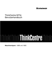 Lenovo ThinkCentre M73z Benutzerhandbuch