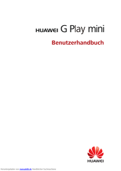 Huawei HUAWEI G Play mini Benutzerhandbuch