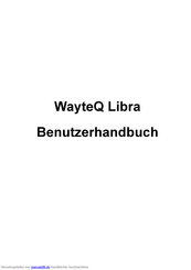 Zte WayteQ Libra Benutzerhandbuch