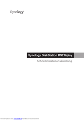 Synology DS216play Schnellstartanleitung