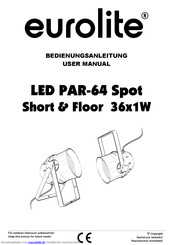 EuroLite LED PAR-64 Spot Floor 36x1W Bedienungsanleitung