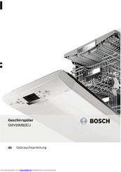 Bosch SMV69M80EU SuperSilence ActiveWater Geschirrspüler 60 cm Vollintegrierbar Gebrauchsanleitung