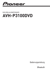 Pioneer AVH-P3100DVD Bedienungsanleitung