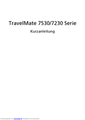 Acer TravelMate 7230 Serie Kurzanleitung