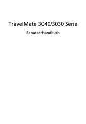 Acer TravelMate 3030 Serie Benutzerhandbuch