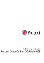 Pro-Ject Audio Systems Debut Carbon DC Bedienungsanleitung