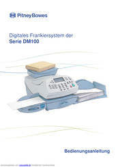 Pitney Bowes DM100 Serie Bedienungsanleitung