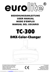 EuroLite TC-300 DMX-Color-Changer Bedienungsanleitung