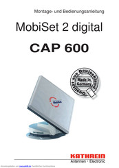 Kathrein CAP 600 Montage- Und Bedienungsanleitung
