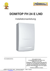 Ferroli DOMITOP FH 24 E LND Installationsanleitung