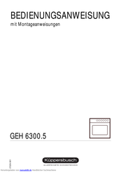 Küppersbusch GEH 6300.5 Bedienungsanweisung Mit Montageanweisungen