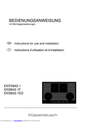Küppersbusch EKI8842.1ED Bedienungsanweisung Mit Montageanweisungen