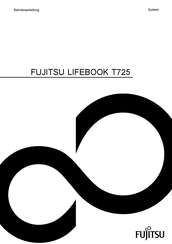 Fujitsu LIFEBOOK T725 Betriebsanleitung