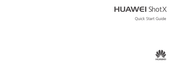 Huawei ShotX Schnellstartanleitung