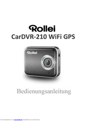 Rollei CarDVR-210 WiFi GPS Bedienungsanleitung