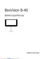 Bang & Olufsen Beo Vision 8-40 Bedienungsanleitung