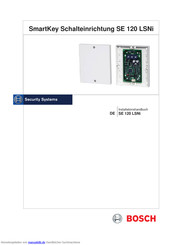 Bosch SE 120 LSNi Installationshandbuch