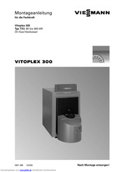 Viessmann Vitoplex 300 Montageanleitung
