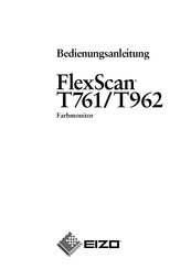 Eizo FlexScan T761 Bedienungsanleitung