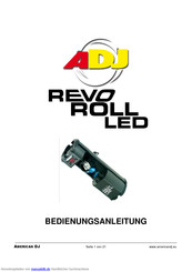 ADJ Revo Roll LED Bedienungsanleitung