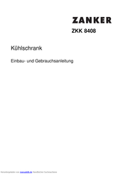 Zanker ZKK 8408 Einbau- Und Gebrauchsanleitung
