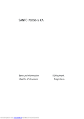 Aeg Electrolux SANTO 70250-5 KA Benutzerinformation