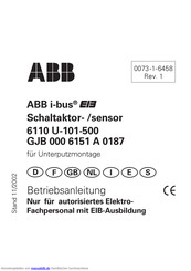 ABB 6110 U-101-500 GJB 000 6151 A 0187 Betriebsanleitung